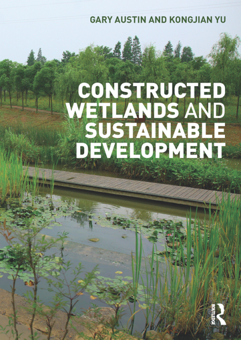 Cover image for book Constructed Wetlands and Sustainable Development
