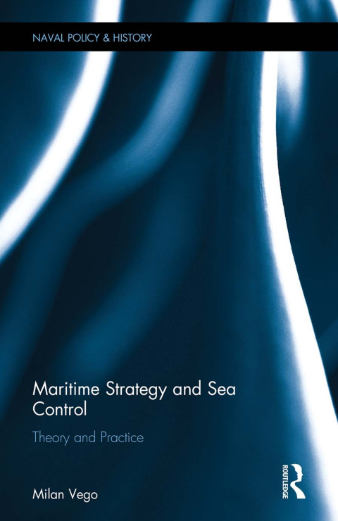 Cover image for book Maritime Strategy and Sea Control
