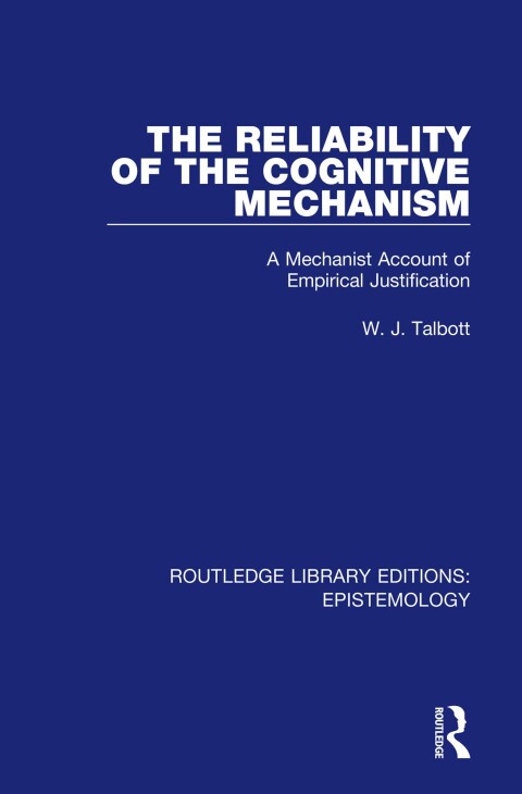 Cover image for book The Reliability of the Cognitive Mechanism
