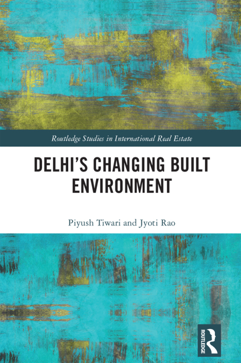 Cover image for book Delhi's Changing Built Environment