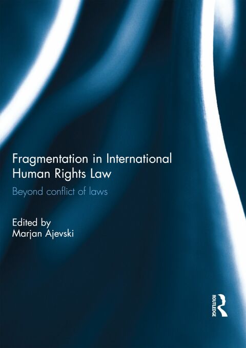 Cover image for book Fragmentation in International Human Rights Law