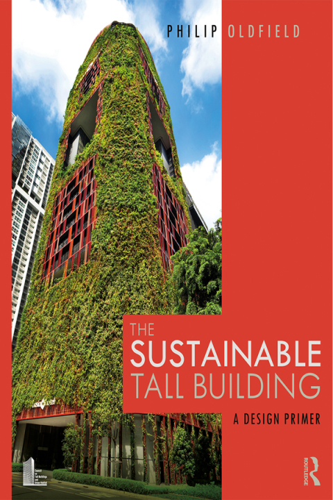 Cover image for book The Sustainable Tall Building