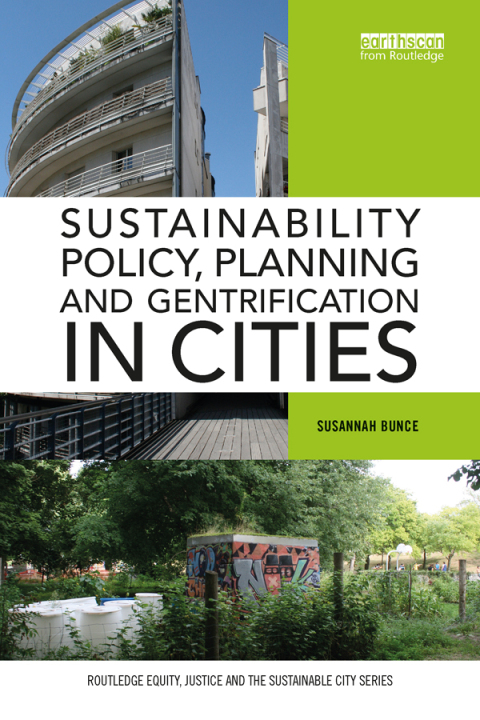 Cover image for book Sustainability Policy, Planning and Gentrification in Cities