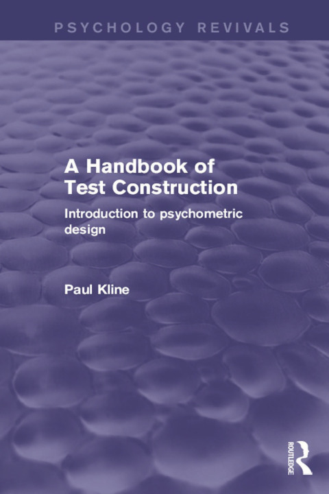 Cover image for book A Handbook of Test Construction (Psychology Revivals)
