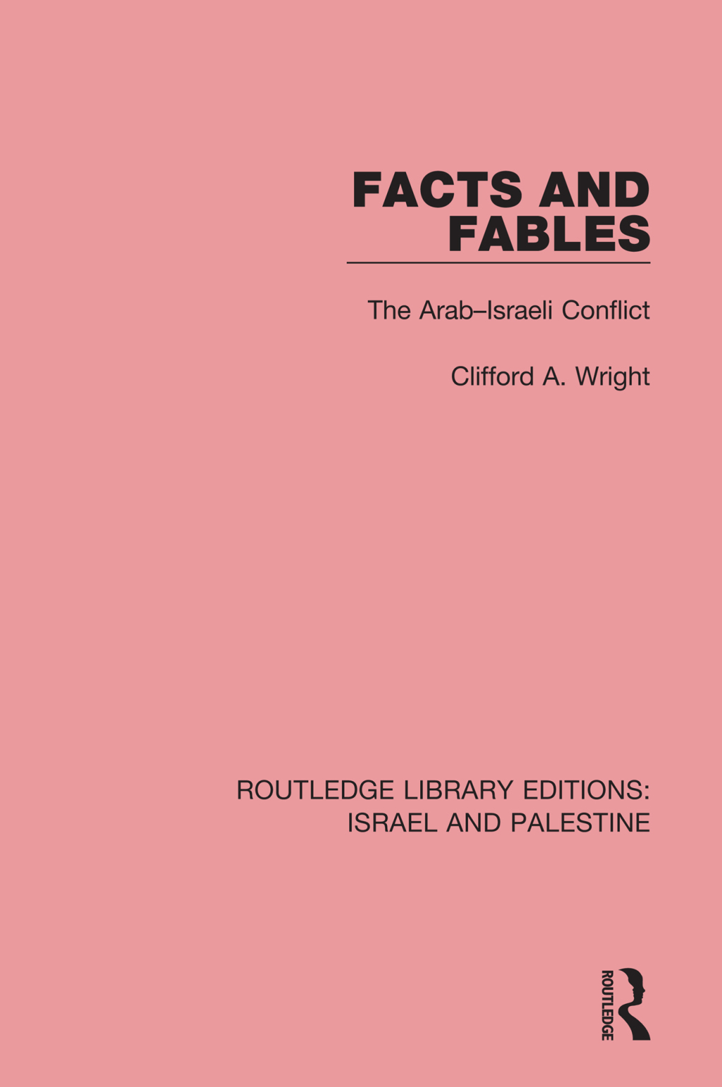 Facts and Fables (RLE Israel and Palestine) - 1st Edition (eBook Rental)