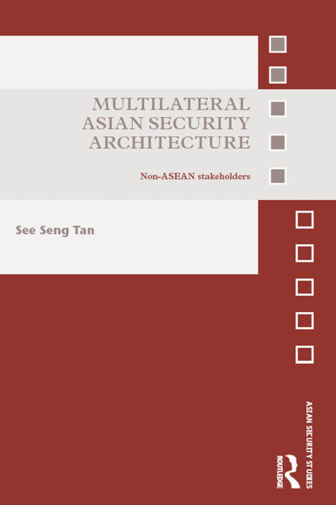 Cover image for book Multilateral Asian Security Architecture