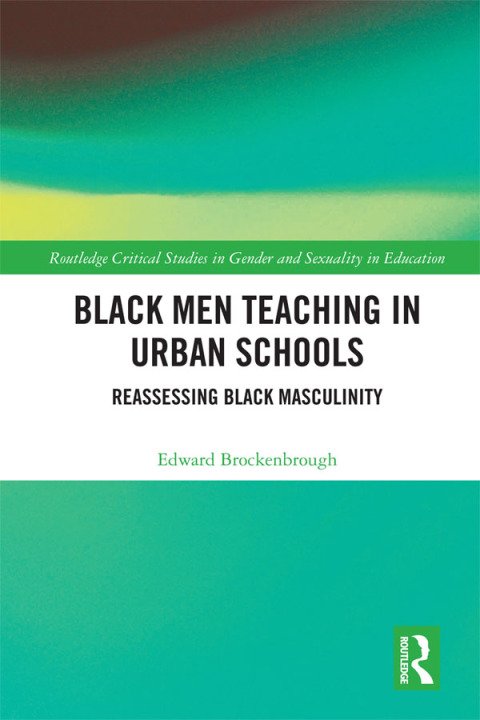 Cover image for book Black Men Teaching in Urban Schools
