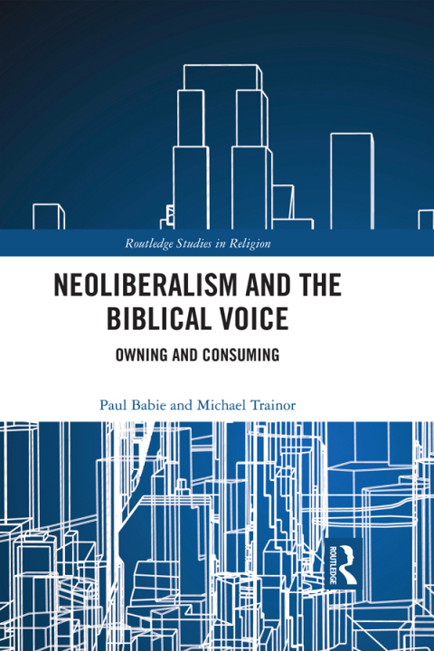 Neoliberalism and the Biblical Voice 
