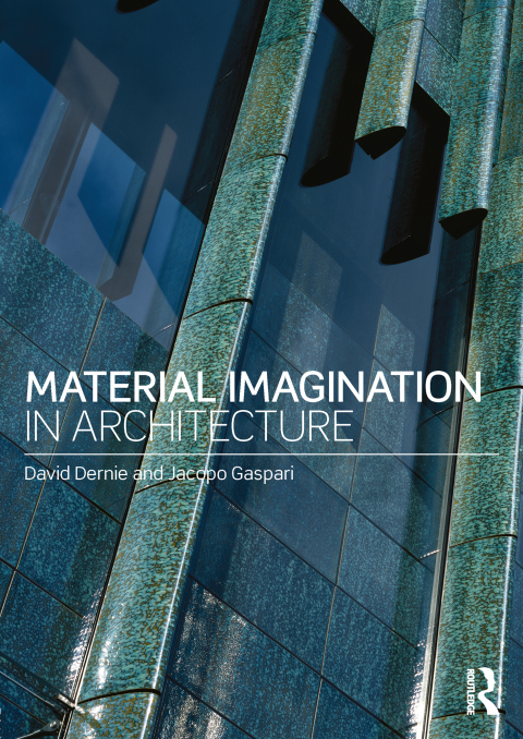 Cover image for book Material Imagination in Architecture