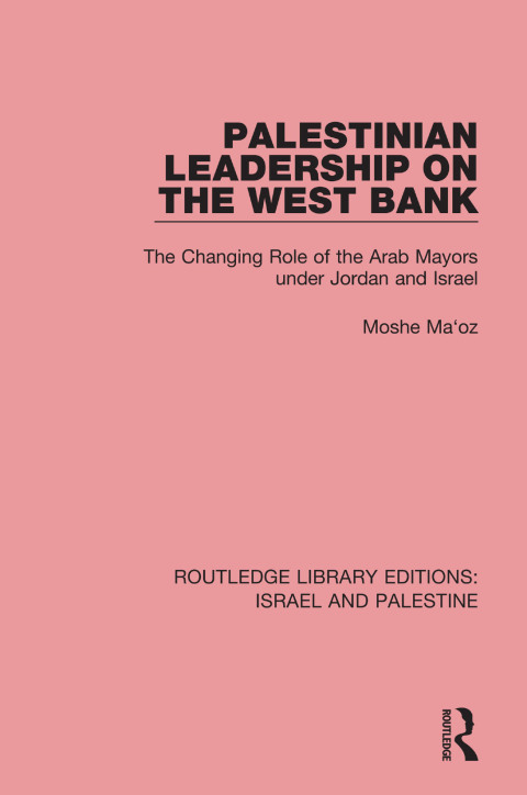 Cover image for book Palestinian Leadership on the West Bank