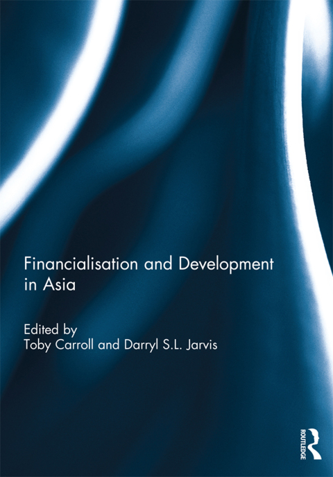 Cover image for book Financialisation and Development in Asia
