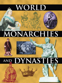 Cover image: World Monarchies and Dynasties 1st edition 9780765680501