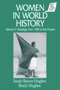 Cover image: Women in World History: v. 2: Readings from 1500 to the Present 1st edition 9781563243127