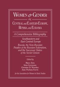 Cover image: Women and Gender in Central and Eastern Europe, Russia, and Eurasia 1st edition 9780765607379