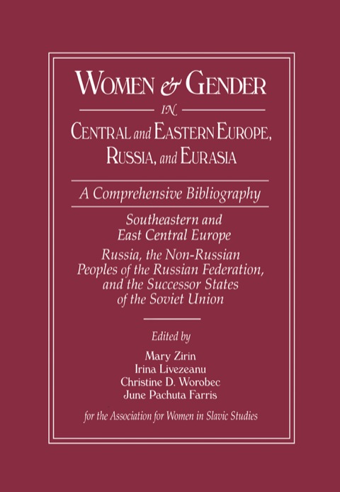 Cover image for book Women and Gender in Central and Eastern Europe, Russia, and Eurasia