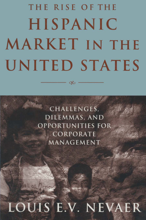Cover image for book The Rise of the Hispanic Market in the United States