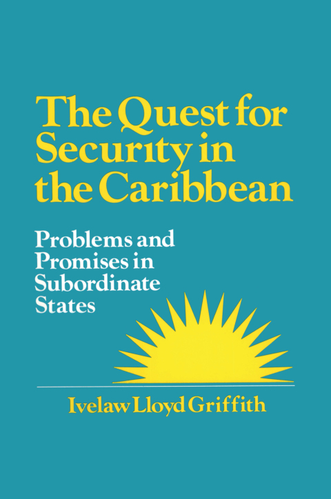 Cover image for book The Quest for Security in the Caribbean