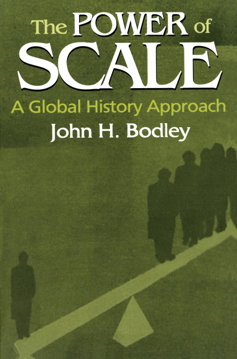 Cover image for book The Power of Scale: A Global History Approach
