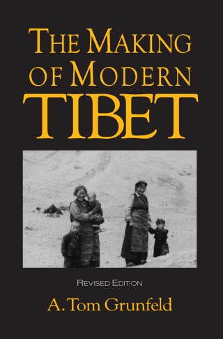 The Making of Modern Tibet