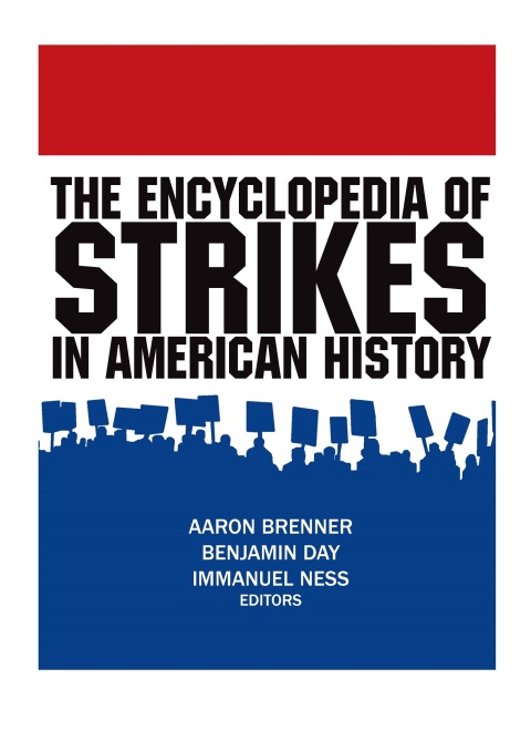 Cover image for book The Encyclopedia of Strikes in American History