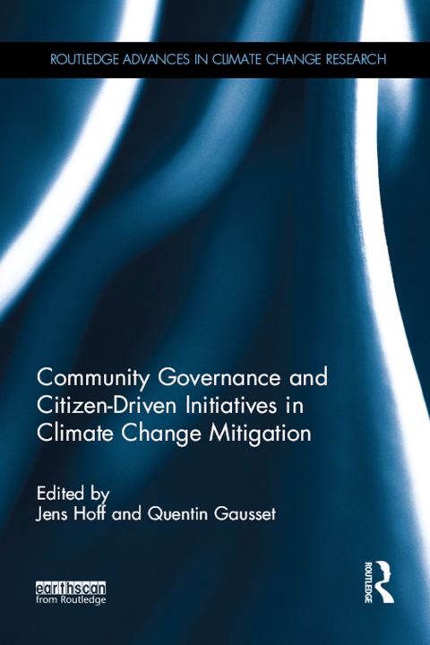 Cover image for book Community Governance and Citizen-Driven Initiatives in Climate Change Mitigation