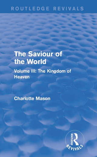 The Saviour of the World (Routledge Revivals)