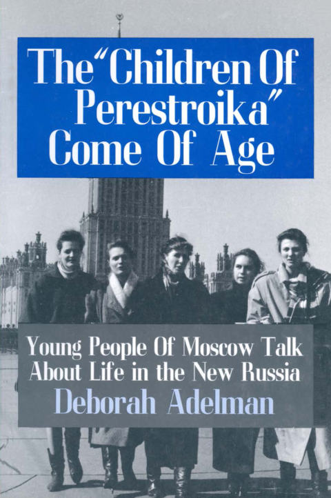 Cover image for book The Children of Perestroika Come of Age