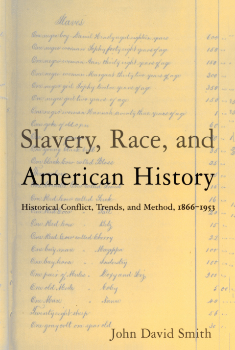 Slavery, Race and American History 