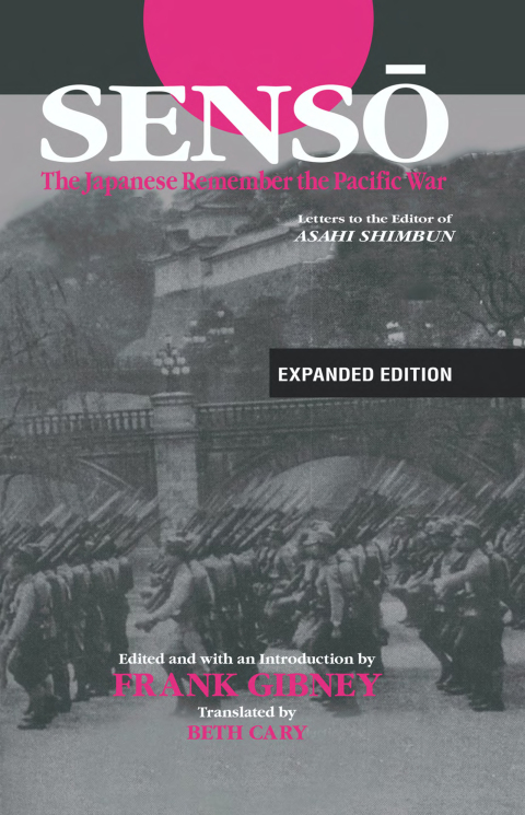 Cover image for book Senso: The Japanese Remember the Pacific War