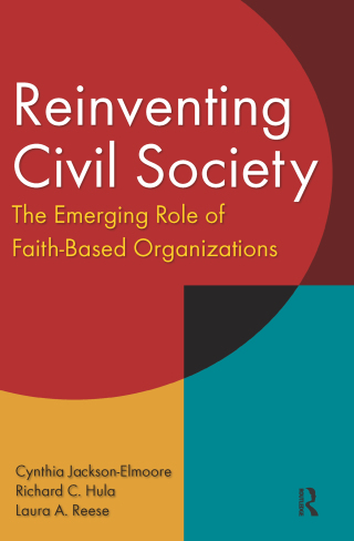 Reinventing Civil Society: The Emerging Role of Faith-Based Organizations
