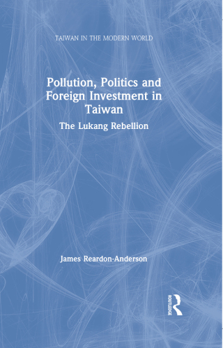 Pollution, Politics and Foreign Investment in Taiwan