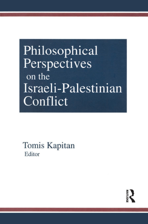 Cover image for book Philosophical Perspectives on the Israeli-Palestinian Conflict