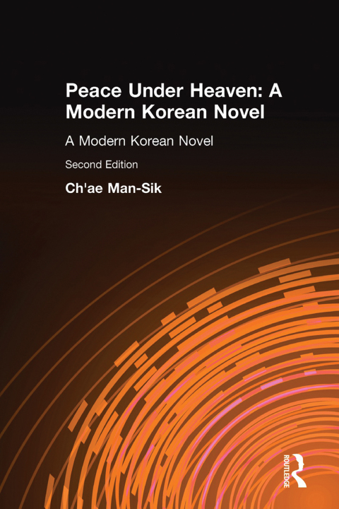 Cover image for book Peace Under Heaven: A Modern Korean Novel