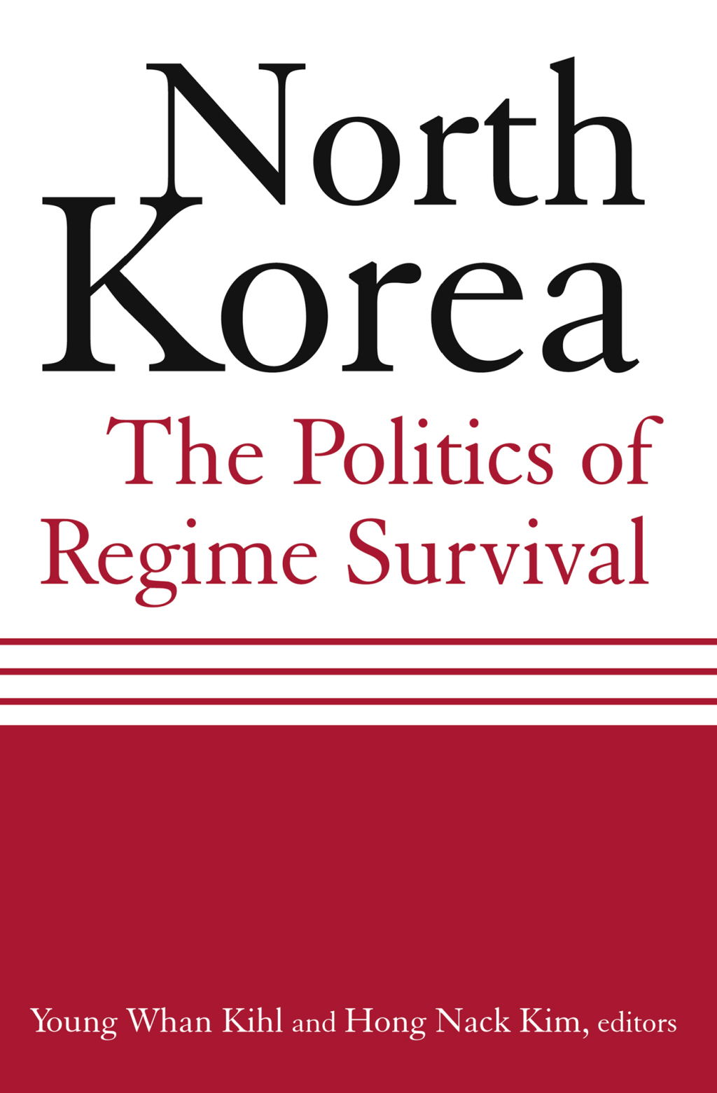 North Korea: The Politics of Regime Survival - 1st Edition (eBook Rental)