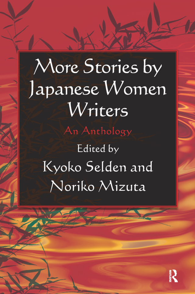 More Stories by Japanese Women Writers: An Anthology
