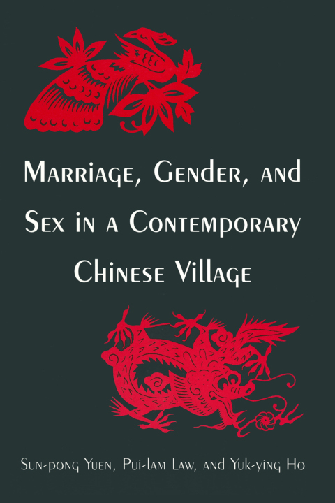 Cover image for book Marriage, Gender and Sex in a Contemporary Chinese Village