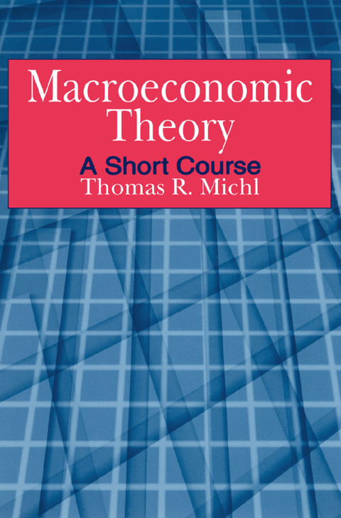 Cover image for book Macroeconomic Theory: A Short Course