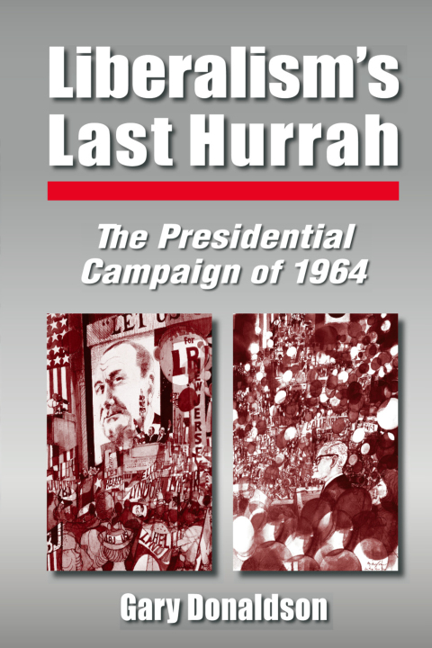 Cover image for book Liberalism's Last Hurrah
