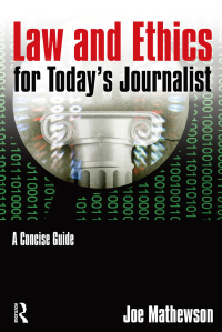 Titelbild: Law and Ethics for Today's Journalist 1st edition 9780765640758