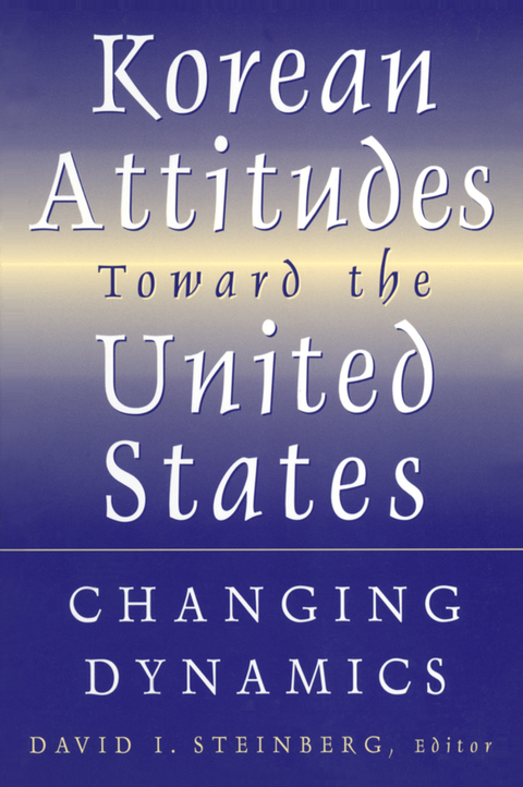 Cover image for book Korean Attitudes Toward the United States