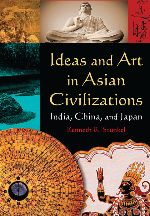 Cover image for book Ideas and Art in Asian Civilizations