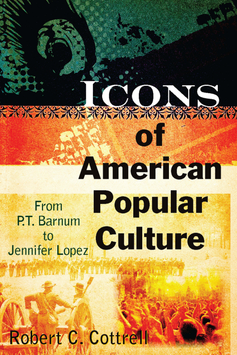Cover image for book Icons of American Popular Culture