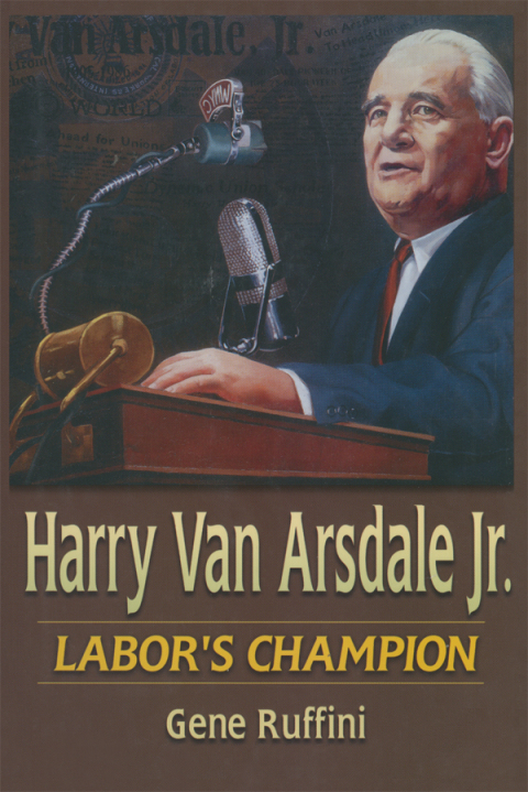 Cover image for book Harry Van Arsdale, Jr.