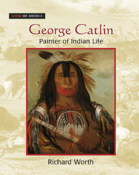 Cover image for book George Catlin
