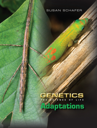 Genetics: The Science of Life: DNA and Genes, Heredity, Cloning, Adaptations