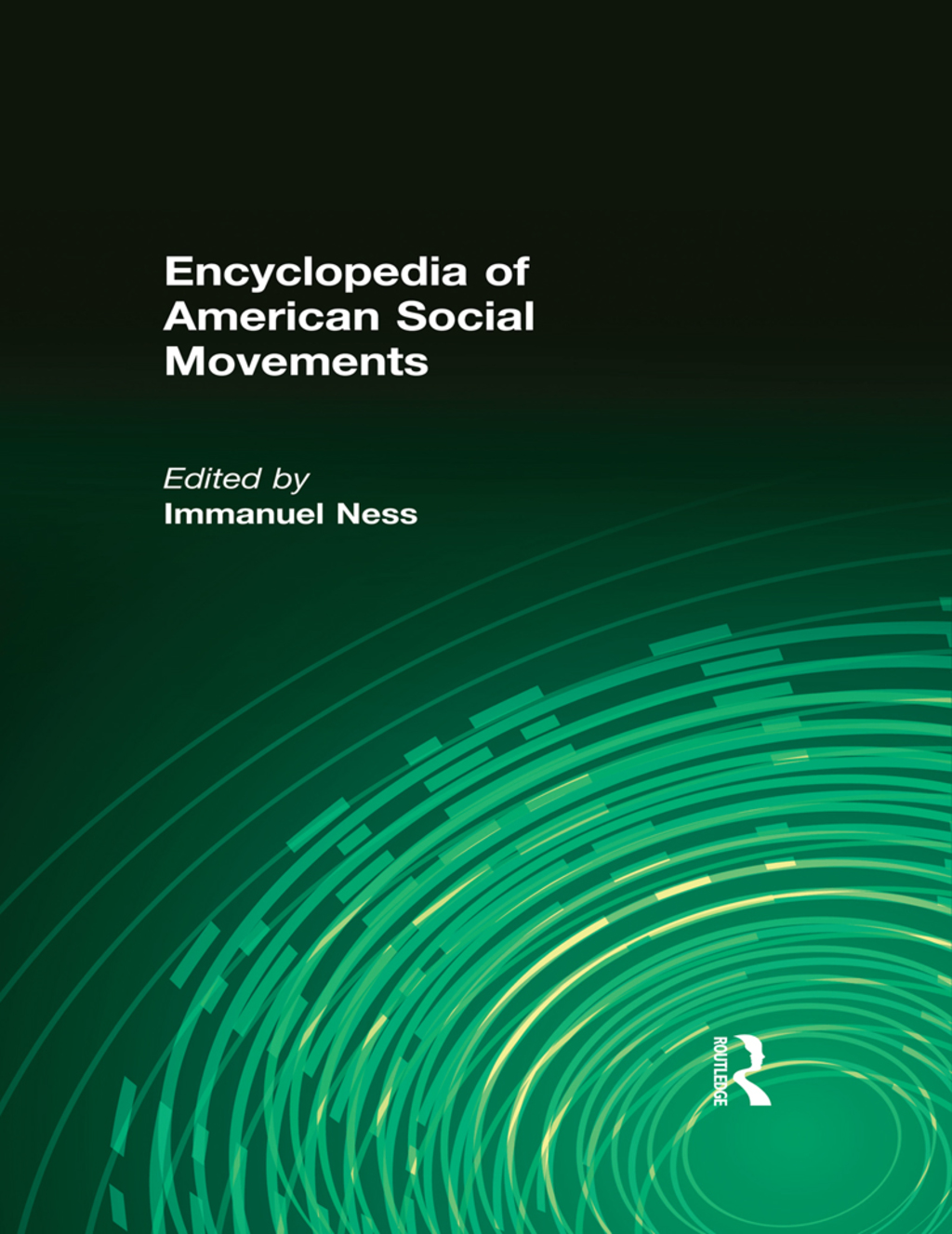 Encyclopedia of American Social Movements - 1st Edition (eBook Rental)