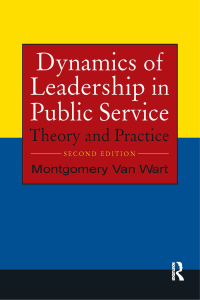 Cover image: Dynamics of Leadership in Public Service 2nd edition 9780765623652