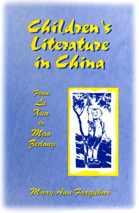 Cover image for book Children's Literature in China: From Lu Xun to Mao Zedong