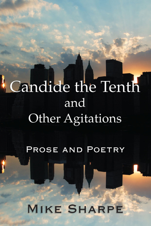 Cover image for book Candide the Tenth and Other Agitations