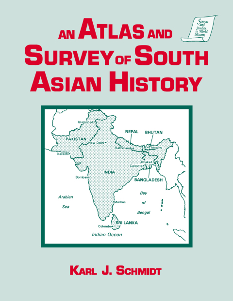 Cover image for book An Atlas and Survey of South Asian History